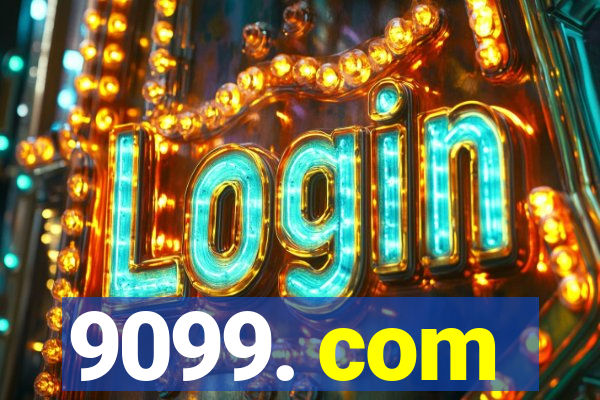 9099. com